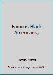 Hardcover Famous Black Americans, Book