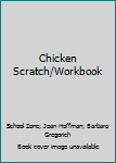 Hardcover Chicken Scratch/Workbook Book