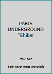 Unknown Binding PARIS UNDERGROUND "Shiber Book
