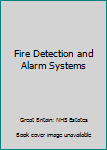 Paperback Fire Detection and Alarm Systems Book