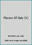 Paperback Flavors Of Italy (h) Book