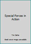 Paperback Special Forces in Action Book