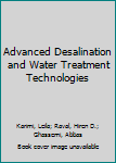 Advanced Desalination and Water Treatment Technologies