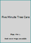 Paperback Five Minute Tree Care Book