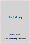 Hardcover The Estuary Book