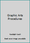 Hardcover Graphic Arts Procedures Book