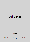 Paperback Old Bones Book