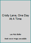 Mass Market Paperback Cristy Lane, One Day At A Time Book