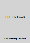 Hardcover GOLDEN HAWK Book