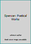 Unknown Binding Spencer: Poetical Works Book