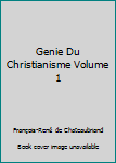 Unknown Binding Genie Du Christianisme Volume 1 Book