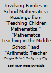 Involving Families in School Mathematics: Readings from "Teaching Children Mathematics," "Mathematics Teaching in the Middle School," and "Arithmetic Teacher