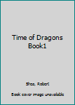 Mass Market Paperback Time of Dragons Book1 Book