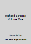 Hardcover Richard Strauss Volume One Book