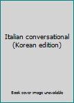 Paperback Italian conversational (Korean edition) Book