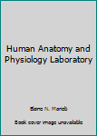Human Anatomy and Physiology Laboratory