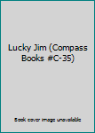 Paperback Lucky Jim (Compass Books #C-35) Book