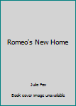 Hardcover Romeo's New Home Book