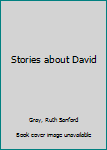 Stories about David