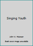 Hardcover Singing Youth Book