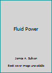 Paperback Fluid Power Book