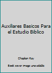 Paperback Auxiliares Basicos Para el Estudio Biblico Book