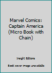 Paperback Marvel Comics: Captain America (Micro Book with Chain) Book