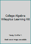 Paperback College Algebra Wileyplus Learning Kit Book