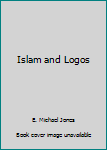 Paperback Islam and Logos Book