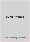DVD Dumb Witness Book