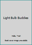 Hardcover Light Bulb Buddies Book