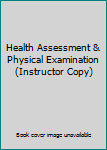 Hardcover Health Assessment & Physical Examination (Instructor Copy) Book