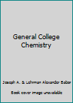 General College Chemistry