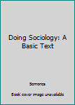 Paperback Doing Sociology: A Basic Text Book