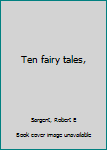 Hardcover Ten fairy tales, Book