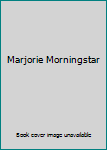 Hardcover Marjorie Morningstar Book