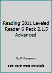 Paperback Reading 2011 Leveled Reader 6-Pack 2.1.5 Advanced Book
