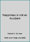 Paperback Happiness is not an Accident [Taiwanese_Chinese] Book