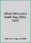 Alfred Hitchcock's Death Bag (DELL 1814)
