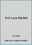 Mass Market Paperback And Love Replied Book