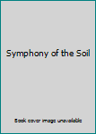 DVD Symphony of the Soil Book
