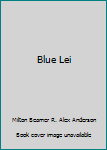 Blue Lei