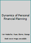 Hardcover Dynamics of Personal Financial Planning Book