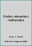 Modern Elementary Mathematics