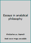 Unknown Binding Essays in analytical philosophy Book