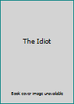 Unknown Binding The Idiot Book
