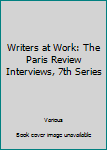Paperback Writers at Work: The Paris Review Interviews, 7th Series Book