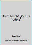 Don't Touch