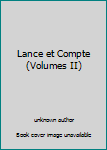 Unknown Binding Lance et Compte (Volumes II) Book