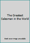 Hardcover The Greatest Salesman in the World Book